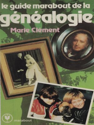 cover image of Le Guide Marabout de la généalogie